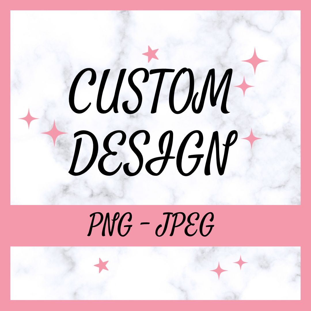 Custom Design Orders